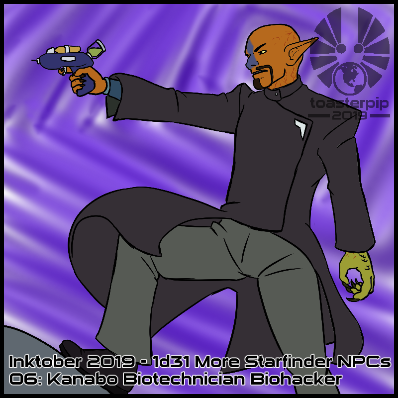 toasterpip inktober 2019 starfinder kanabo biotechnician biohacker