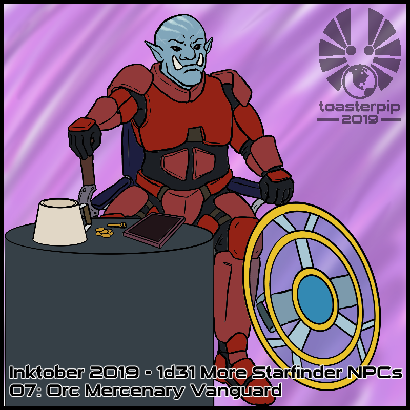 toasterpip inktober 2019 starfinder orc mercenary vanguard